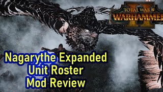 The Shadow Kings Armies  Total War Warhammer 2  Nagarythe Expanded Unit Roster  Mod Review [upl. by Aidnic]