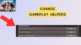 How to Change GamePlay Helpers Settings in College Football 25 [upl. by Nnainot]