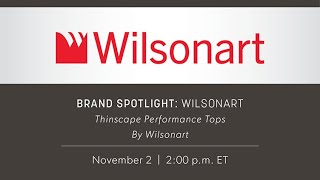 Thinscape Performance Tops  Brand Spotlight with Wilsonart [upl. by Edi]