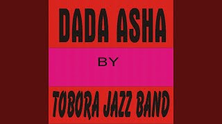 Dada Asha Pt I [upl. by Enyaw]