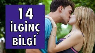 Öpüşme ile İlgili 14 İlginç Bilgi [upl. by Etam]