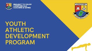 Longford GAA Youth Athletic Development Program  Coaches Webinar [upl. by Angele]