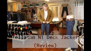 Tellason N1 Deck Jacket Review [upl. by Zusman]