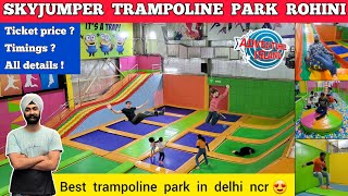 Skyjumper trampoline park rohini  Adventure island rohini trampoline park in delhi trampoline park [upl. by Ysle43]