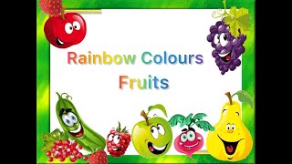 Rainbow colours and fruits  Learn fruits of rainbow colours  Preschool learning video [upl. by Queen]