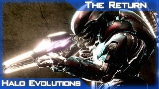 Halo Evolutions The Return 1080p HD [upl. by Strage]