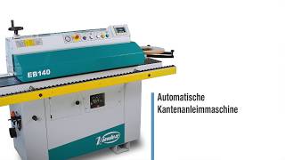 Automatische Kantenanleimmaschine EB140PLC [upl. by Yesnnyl79]