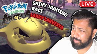 🔴 Pokémon Legends Arceus Shiny Hunting Race Feat larrylarvesta LIVE [upl. by Seabrooke]