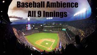 Baseball Ambience  All 9 Innings [upl. by Sotsirhc]