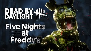 FNAF X DEAD BY DAYLIGHT IS FINALLY HERE [upl. by Nyroc]