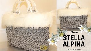 TUTORIAL Borsa in cordino lanato Stella Alpina crochet bag lafatatuttofare [upl. by Leffert770]