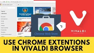 How to use chrome extensions in vivaldi browser [upl. by Clementi18]