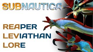 Subnautica Lore Reaper Leviathans  Video Game Lore [upl. by Ear188]