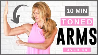 10 Minute Tone Your Arm Workout For Women Over 50  Beginner Friendly [upl. by Aihtnyc105]