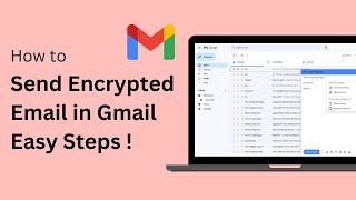 How To Send Encrypted Email In Gmail [upl. by Gabor]