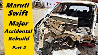 Rebuilding an Accidental Maruti Swift Watch the Transformation  Part 2 [upl. by Adriene496]