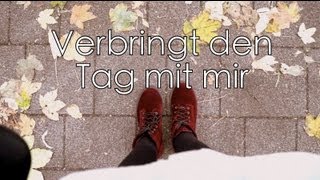 Verbringt den Tag mit mir [upl. by Grof]