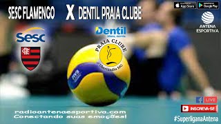 🔴 Sesc Flamengo x Praia Clube  Superliga Feminina  Vôlei ao vivo [upl. by Eliason]