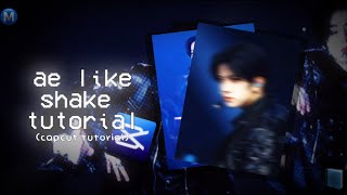 ae like SHAKE tutorial capcut tutorial  yourmina [upl. by Gittel]