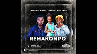 RE MAKOMPO  MIKELMIKE X DR RAZOLO amp VOCALIST HAPPY SMALL  official song [upl. by Tranquada]