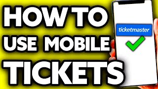 How To Use Ticketmaster Mobile Tickets Step by Step [upl. by Hyde]