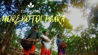 MORE BOTOL PAURA  TOM MURMU  SANTHALI SUPERHIT SONG© [upl. by Nilerual934]