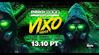 CYPREX  VIXOMANIA 13102023 ENERGY KATOWICE VIDEO SET [upl. by Luigi]