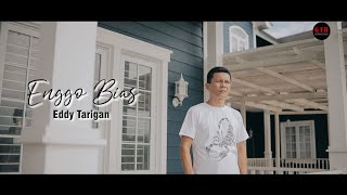 Lagu Karo Terbaru 2021 ENGGO BIAS  EDDY TARIGAN  Official Music Video [upl. by Amlas]