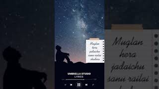 MUGLAN hera jadai chu  Sanjeev Singh  short video  lyrics  Umbrella Studio [upl. by Jerz]