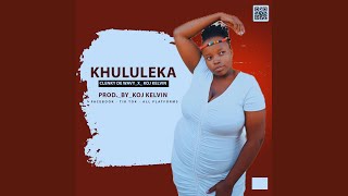 Khululeka [upl. by Niffirg]