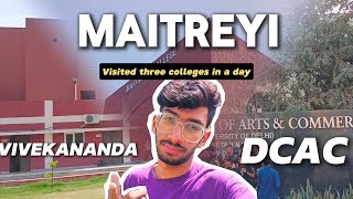 i visited three colleges in a day🤩🤩MAITREYI\DCAC\VIVEKANANDA [upl. by Eendyc]