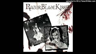 RazorBladeKisses  Deadly Yours Demo Version [upl. by Arbed]