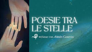 Poesie tra le stelle webinar con Amedeo Camerini [upl. by Heise]