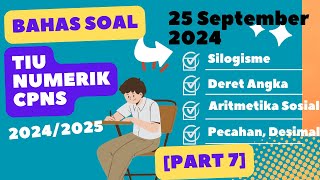 BAHAS LATIHAN SOAL SKD TIU NUMERIK CPNS 2024 PART 7 [upl. by Moyra]