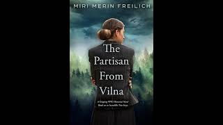 Miri Merin Freilich  The Partisan From Vilna [upl. by Arded]