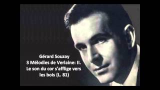 Gérard Souzay The complete quot3 Mélodies de Verlaine L 81quot Debussy [upl. by Pappano]