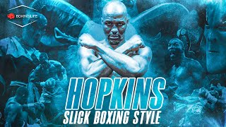 Bernard Hopkins Slick Boxing Style amp Techniques  Breakdown [upl. by Waal732]