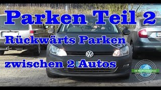 Einparken Teil 2  Rückwärts auf dem Parkplatz  Prüfungsfahrt  Grundfahraufgabe  Fahrstunde [upl. by Liz373]