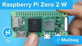 Raspberry Pi Zero 2 W Unboxing  Mailbag [upl. by Ramled576]