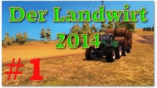 DER LANDWIRT 2014 1  Gleich mal eure Meinung ★Lets Play★ [upl. by River]