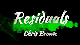 Chris Brown  Residuals KARAOKE VERSION [upl. by Genevieve]