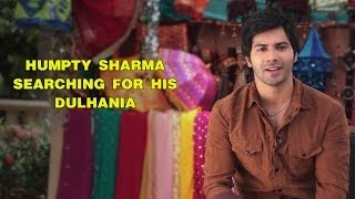 Humpty Sharma searching for his Dulhania [upl. by Danella]