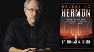 Michael Heiser  Enoch the Watchers and the Forgotten Mission of Jesus Christ [upl. by Ynnek]