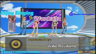 Wankata  Willie Revillame Karaoke [upl. by Olemrac352]