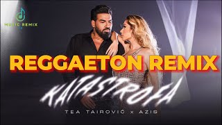 Tea Tairovic x Azis  Katastrofa Official Video  2024 REGGAETON REMIX [upl. by Angadreme]