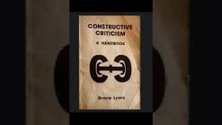 constructive criticism a handbook by Gracie Lyons [upl. by Domini]