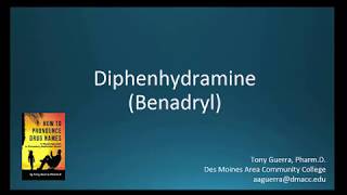 CC How to Pronounce diphenhydramine Benadryl Backbuilding Pharmacology [upl. by Corilla219]