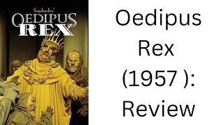 Oedipus Rex 1957 film Movie Review [upl. by Adile]