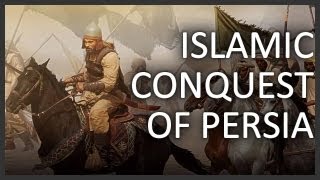 Islamic conquest of Persia [upl. by Suirred]