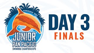 Day 3 Finals  Junior Pan Pacific Swimming Championships [upl. by Akirehc]